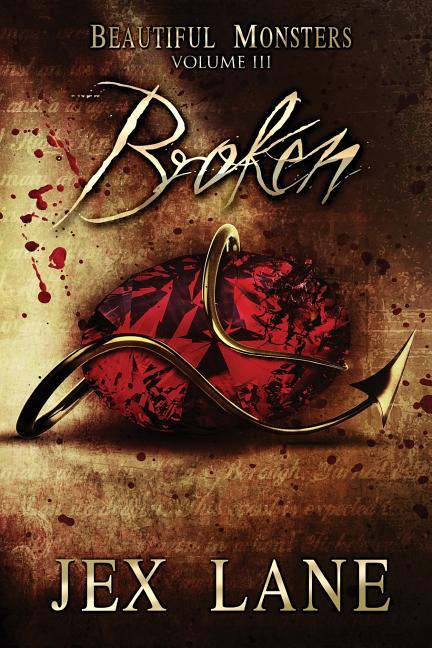 Broken: Beautiful Monsters Vol. 3 - Ingram