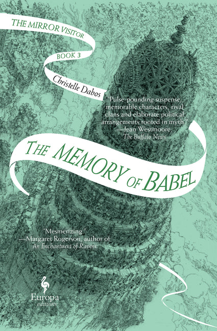 Memory of Babel: Book Three of the Mirror Visitor Quartet - Ingram