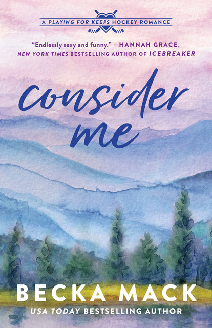 Consider Me: A Playing for Keeps Hockey Romance - Ingram